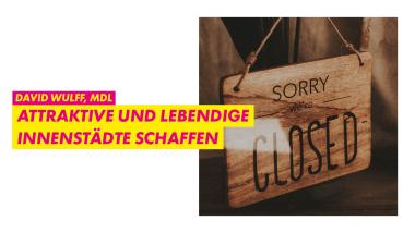 Attraktive und lebendige Innenstädte schaffen